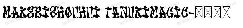 MaKeBiShouHui TanukiMagic字体转换